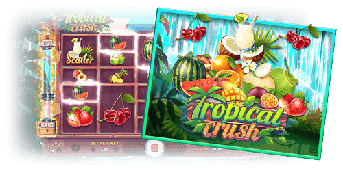 รีวิวเกมสล็อต Tropical Crush สล็อตศูนย์รวมผลไม้ไทย