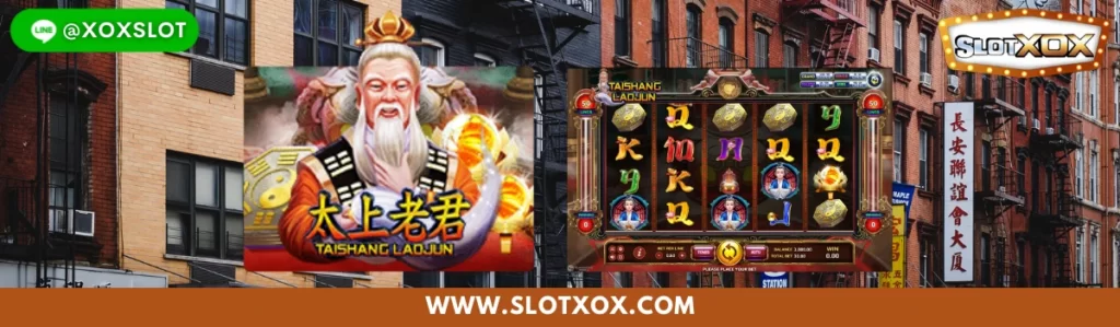 ทดลองเล่นสล็อต Taishang Laojun | SlotXO สล็อต XO